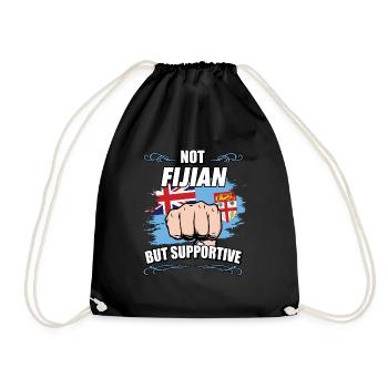 Not Fijian But Supportive Travel Tourist Fijian - Turnbeutel - Schwarz - Vorne