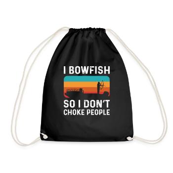 I bowfish so I don't suffocate people. - Drawstring Bag - black - Front
