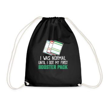 I Was Normal Until I Got My First Booster Pack TCG - Drawstring Bag - black - Front