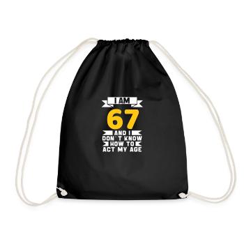67 Jahre altes 67. lustiges Geburtstagsgeschenk - Turnbeutel - Schwarz - Vorne