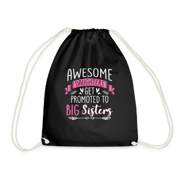 Awesome Daughters Get Promoted To Sister Family - Drawstring Bag - black - Front
