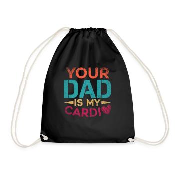 Your Dad Is My Cardio Sport Fitness Energy Gym - Drawstring Bag - black - Front