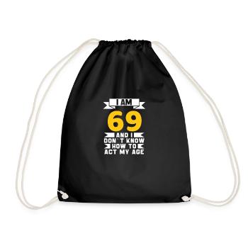 69 Jahre altes 69. lustiges Geburtstagsgeschenk - Turnbeutel - Schwarz - Vorne