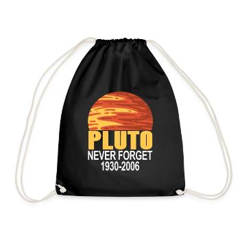 Never Forget PLUTO 1930 - 2006 Retro Funny Planet - Drawstring Bag - black - Front