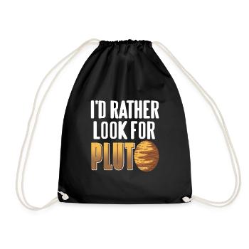 I'd Rather Look For Pluto Retro Funny Astronomer - Drawstring Bag - black - Front