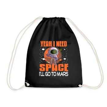 yes i need space i'll go to mars retro funny - Drawstring Bag - black - Front