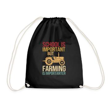 School is important, but agriculture - Drawstring Bag - black - Front