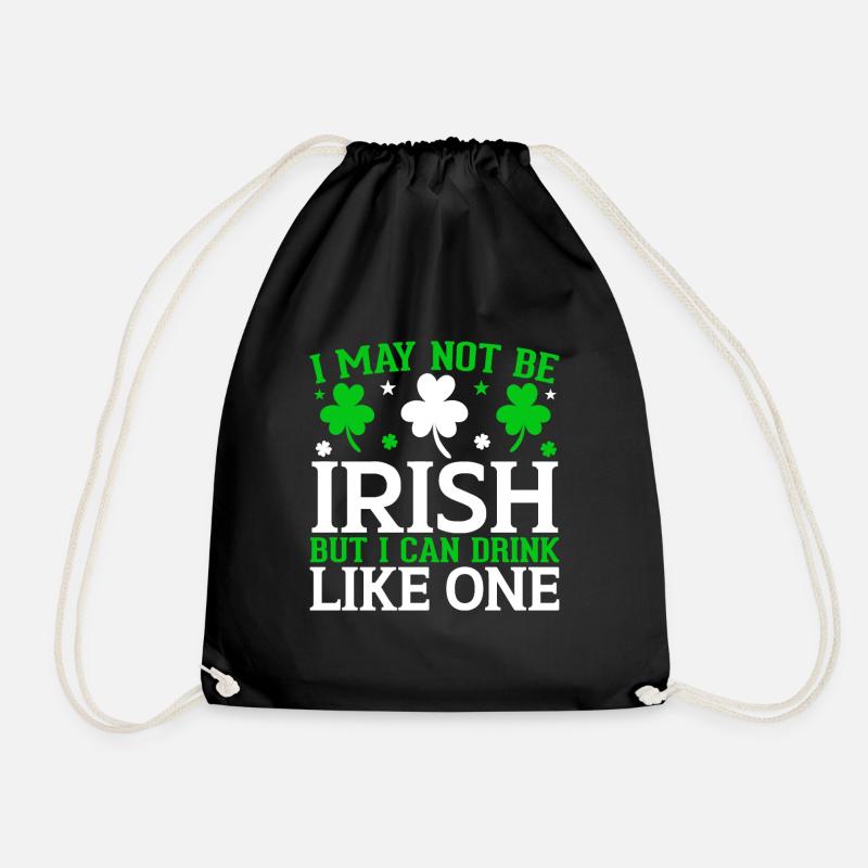 I may not be irish but i can drink like one - Drawstring Bag - black
