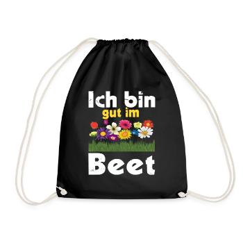Ich Bin Gut Im Beet Gärtnern Witz Gärtnerin - Turnbeutel - Schwarz - Vorne