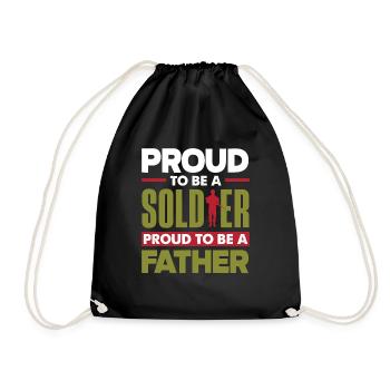 Proud to be a Soldier and Dad Father's Day - Turnbeutel - Schwarz - Vorne