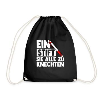 Ein Stift Sie Alle Zu Knechten - Spruch Grundschul - Turnbeutel - Schwarz - Vorne