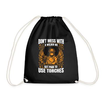Dont Mess With Welder We Paid To Use Torches Gift - Drawstring Bag - black - Front
