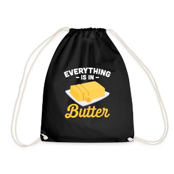 Everything Is In Butter - Turnbeutel - Schwarz - Vorne