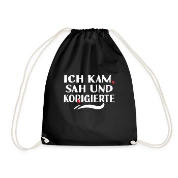 Ich Kam Sah Und Korrigierte Deutschlehrer - Turnbeutel - Schwarz - Vorne