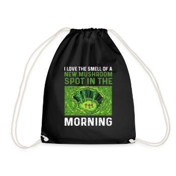 I love the smell of a new mushroom place on - Drawstring Bag - black - Front