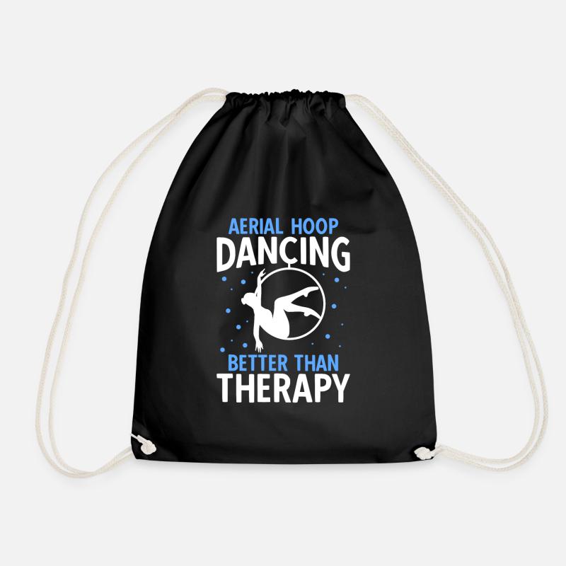 Aerial Hoop Dancing Better Than Therapy - Drawstring Bag - black