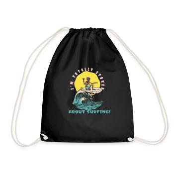 I'm Totally Stoked About Surfing! Funny Surfer - Turnbeutel - Schwarz - Vorne