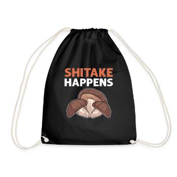 Shiitake happens. Fungi Hunter Mycology Fungi - Drawstring Bag - black - Front