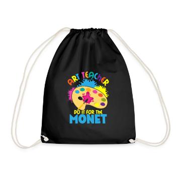 Art Teacher Do It For The Monet Education Artist - Turnbeutel - Schwarz - Vorne