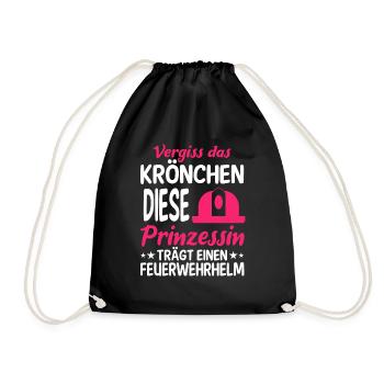 Feuerwehrfrau Spruch Vergiss Das Krönchen - Turnbeutel - Schwarz - Vorne