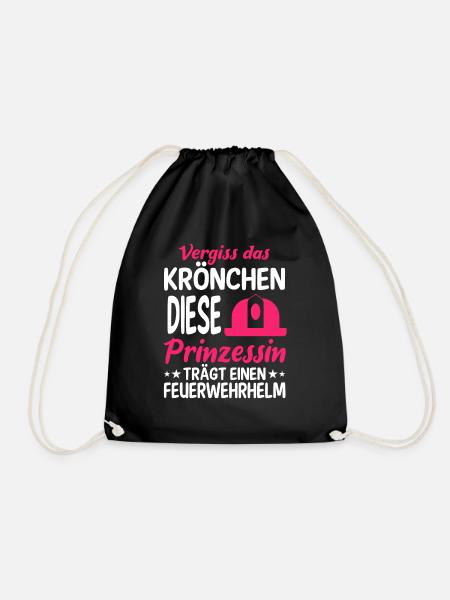 Feuerwehrfrau Spruch Vergiss Das Krönchen - Turnbeutel - Schwarz