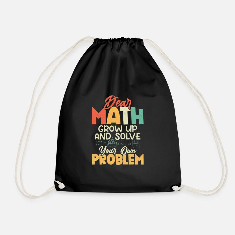 Dear Math, Grow Up Education School - Turnbeutel - Schwarz