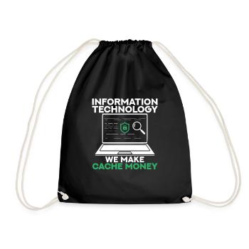 Information Technology We Make Cache Money - Drawstring Bag - black - Front
