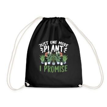 Just One More Plant I Promise Garden Gardening - Drawstring Bag - black - Front