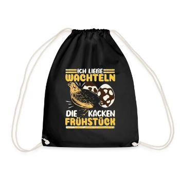 Wachtel Ich liebe Wachteln die kacken Frühstück - Turnbeutel - Schwarz - Vorne
