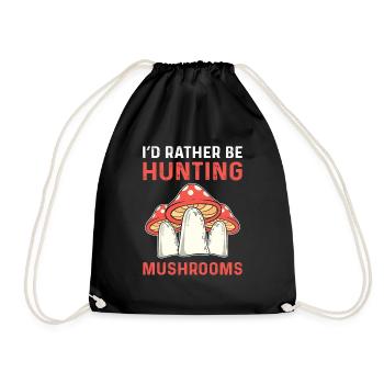 I would rather hunt mushrooms. Mushroom collection - Drawstring Bag - black - Front