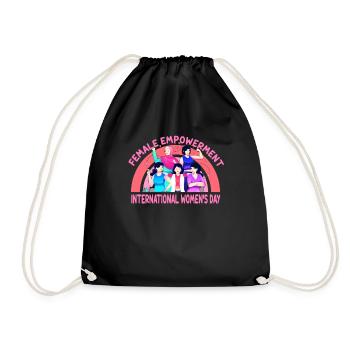 International Women's Day: Feminism Women Empowerm - Drawstring Bag - black - Front