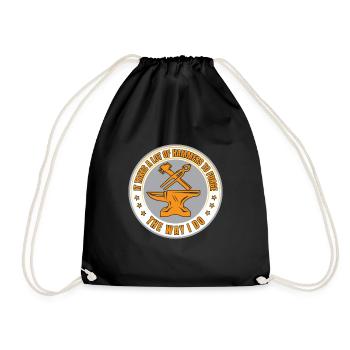 It Takes A Lot Of Hammers To Forge The Way I Do - Drawstring Bag - black - Front