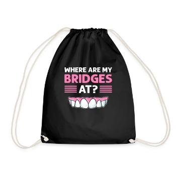 Where are my bridges? Dental space technician - Drawstring Bag - black - Front