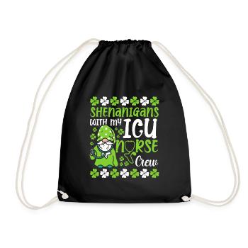 Shenanigans with my Icu nurse crew - Drawstring Bag - black - Front