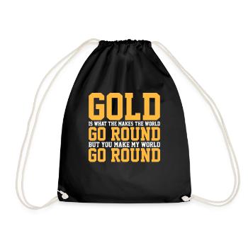 Gold is makes the world go round - Drawstring Bag - black - Front