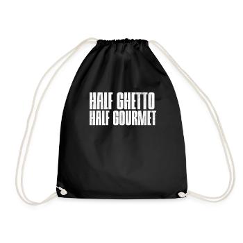 Half Ghetto Half Gourmet Shirt, Funny Foodie Shirt - Drawstring Bag - black - Front
