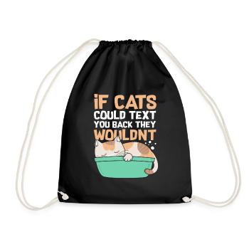 Funny Felines Texting Pet Sarcastic Mockery - Drawstring Bag - black - Front