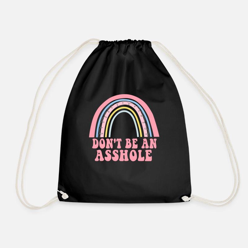 Don't Be An Asshole Funny - Drawstring Bag - black