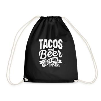Tacos Bier Warum ich hier bin Kneipe Cinco De Mayo - Turnbeutel - Schwarz - Vorne