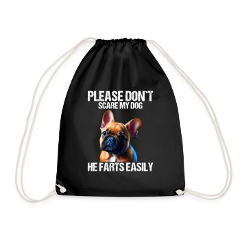 Please don't scare my dog French Bulldog - Drawstring Bag - black - Front