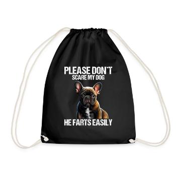Please don't scare my dog French Bulldog - Drawstring Bag - black - Front