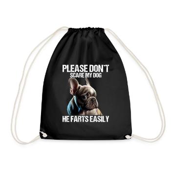 Please don't scare my dog French Bulldog - Drawstring Bag - black - Front