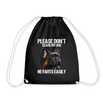 Please don't scare my dog French Bulldog - Drawstring Bag - black - Front