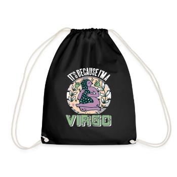 It's Because I'm A VIRGO Retro Funny Astrology - Turnbeutel - Schwarz - Vorne