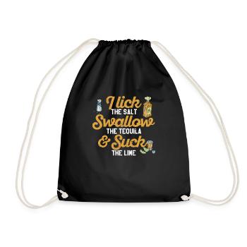 Ich lecke Salz schlucke Tequila lutsche Limette - Turnbeutel - Schwarz - Vorne