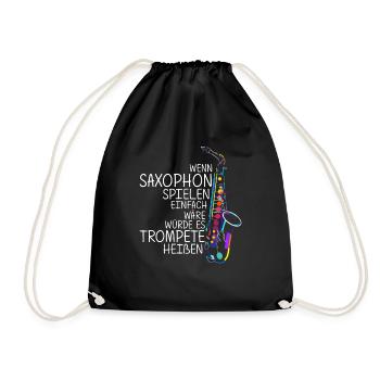 Saxophon Bestes Musikinstrument Spruch Saxophonspi - Turnbeutel - Schwarz - Vorne