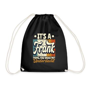 Name Frank Gift Birthday Quote - Drawstring Bag - black - Front