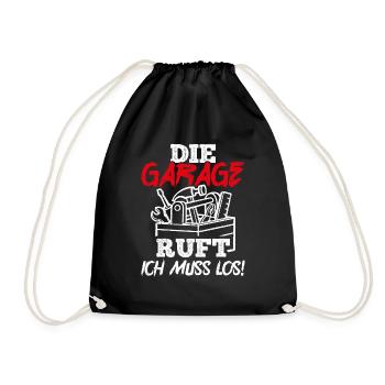Die Garage ruft Ich muss los - Auto KFZ Liebhaber - Turnbeutel - Schwarz - Vorne