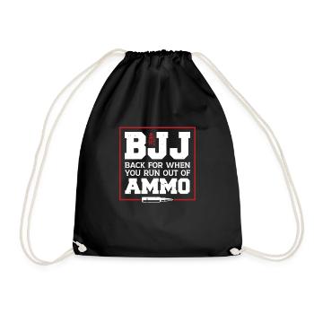 BJJ For When You Run Out of Am | BrazilianJiuJitsu - Drawstring Bag - black - Front