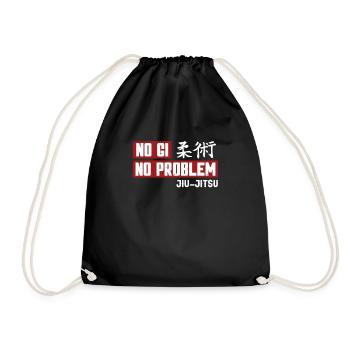 No Gi No Problem | BrazilianJiuJitsu - Turnbeutel - Schwarz - Vorne